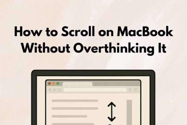 How to Scroll on MacBook Without Overthinking It